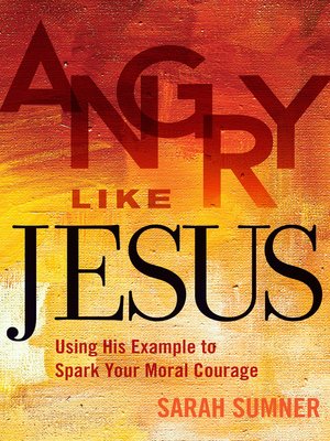 cover image of Angry Like Jesus